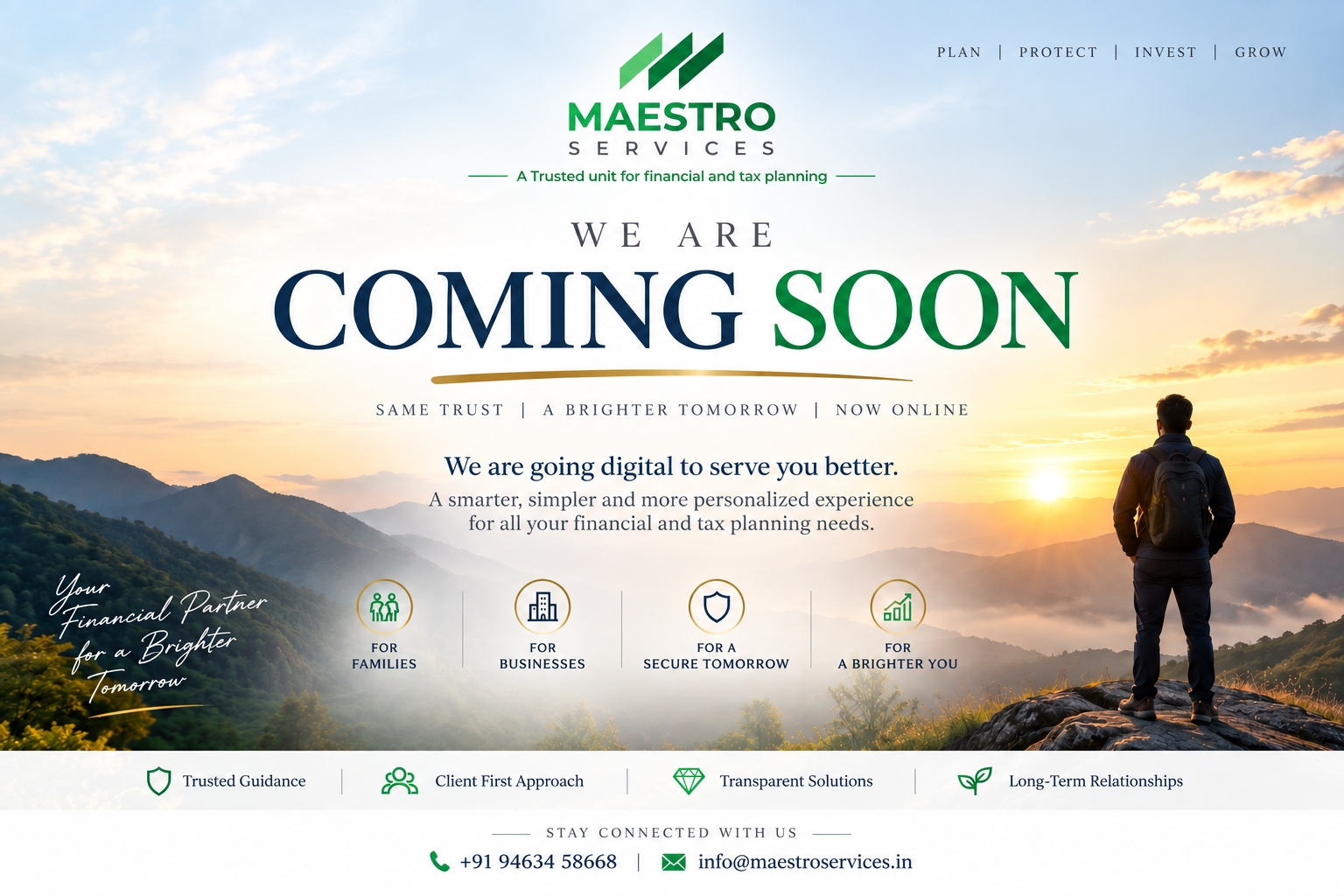 MAESTRO SERVICES — We Are Coming Soon. A Trusted Unit for Financial and Tax Planning. Same Trust, A Brighter Tomorrow, Now Online.